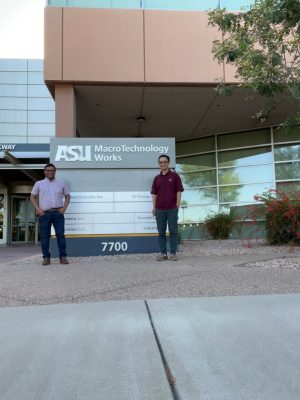 Bipin Lade and Weinan Leng visit ASU's MacroTechnology Works facility, NCI-SW